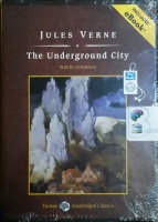 The Underground City written by Jules Verne performed by John Bolen on MP3 CD (Unabridged)